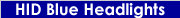 HID Blue Lighting Protection Kits
